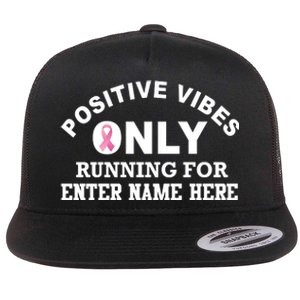 Positives Vibes Only Custom Name Breast Cancer Flat Bill Trucker Hat