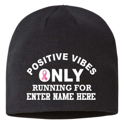 Positives Vibes Only Custom Name Breast Cancer Sustainable Beanie
