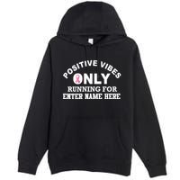 Positives Vibes Only Custom Name Breast Cancer Premium Pullover Hoodie
