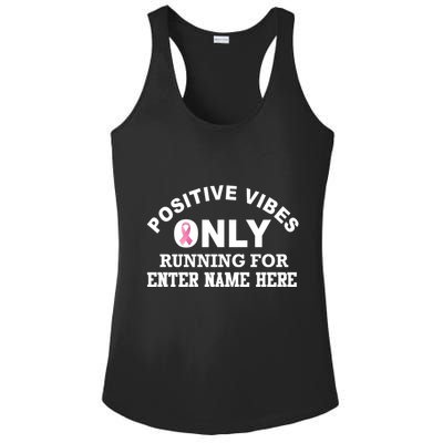 Positives Vibes Only Custom Name Breast Cancer Ladies PosiCharge Competitor Racerback Tank
