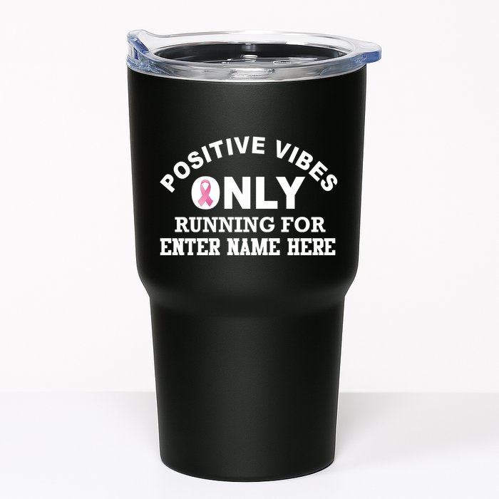 Positives Vibes Only Custom Name Breast Cancer Tumbler