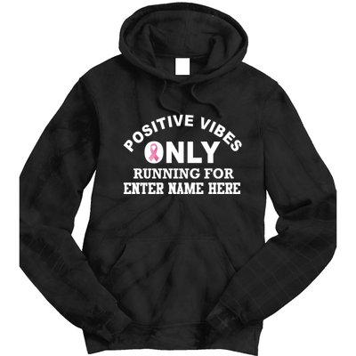 Positives Vibes Only Custom Name Breast Cancer Tie Dye Hoodie