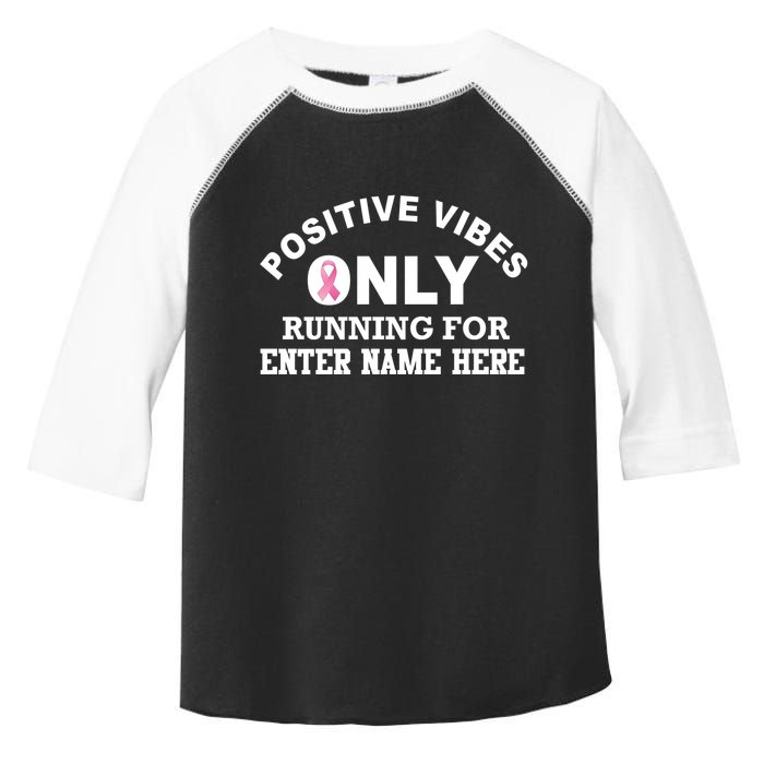 Positives Vibes Only Custom Name Breast Cancer Toddler Fine Jersey T-Shirt