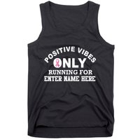 Positives Vibes Only Custom Name Breast Cancer Tank Top