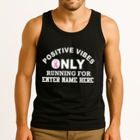 Positives Vibes Only Custom Name Breast Cancer Tank Top