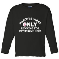 Positives Vibes Only Custom Name Breast Cancer Toddler Long Sleeve Shirt