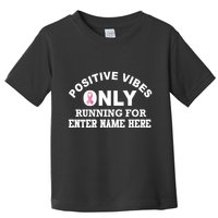Positives Vibes Only Custom Name Breast Cancer Toddler T-Shirt