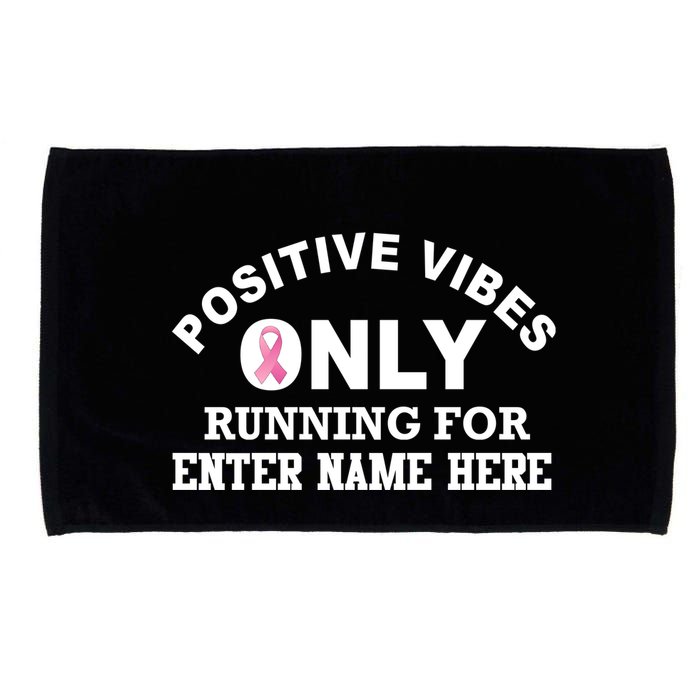 Positives Vibes Only Custom Name Breast Cancer Microfiber Hand Towel