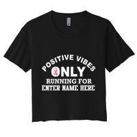 Positives Vibes Only Custom Name Breast Cancer Crop Top