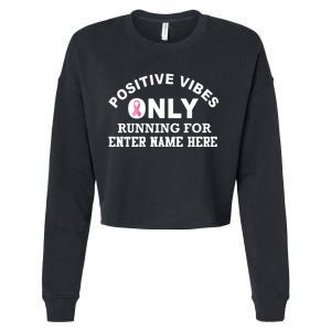 Positives Vibes Only Custom Name Breast Cancer Cropped Pullover Crew