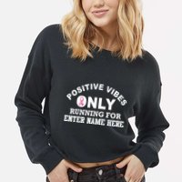 Positives Vibes Only Custom Name Breast Cancer Cropped Pullover Crew