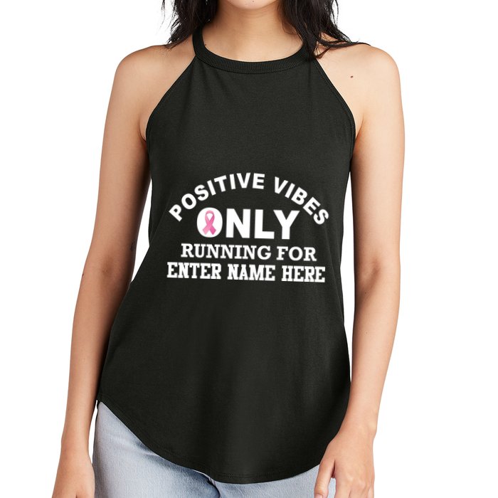 Positives Vibes Only Custom Name Breast Cancer Women's Perfect Tri Rocker Tank