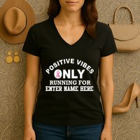 Positives Vibes Only Custom Name Breast Cancer Women's V-Neck T-Shirt