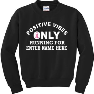 Positives Vibes Only Custom Name Breast Cancer Kids Sweatshirt