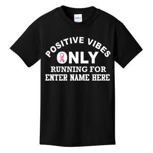 Positives Vibes Only Custom Name Breast Cancer Kids T-Shirt