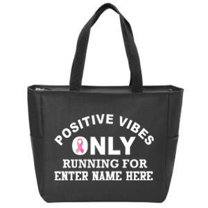 Positives Vibes Only Custom Name Breast Cancer Zip Tote Bag