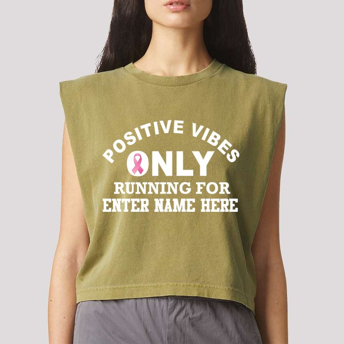 Positives Vibes Only Custom Name Breast Cancer Garment-Dyed Women's Muscle Tee
