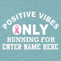 Positives Vibes Only Custom Name Breast Cancer Sueded Cloud Jersey T-Shirt