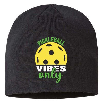 Pickleball Vibes Only Paddles Sport Gift Pickleball Team Sustainable Beanie