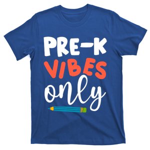 PreK Vibes Only Hello PreK Team Happy First Day Of School Cute Gift T-Shirt