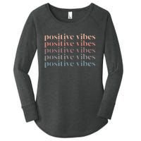 Positive Vibe Only Transfer Day Infertility Ivf Mom Dad Gift Women's Perfect Tri Tunic Long Sleeve Shirt