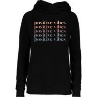 Positive Vibe Only Transfer Day Infertility Ivf Mom Dad Gift Womens Funnel Neck Pullover Hood