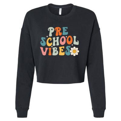 Preschool Vibes Preschool Team Retro 1st Day Of School Cropped Pullover Crew