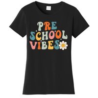 Preschool Vibes Preschool Team Retro 1st Day Of School Women's T-Shirt