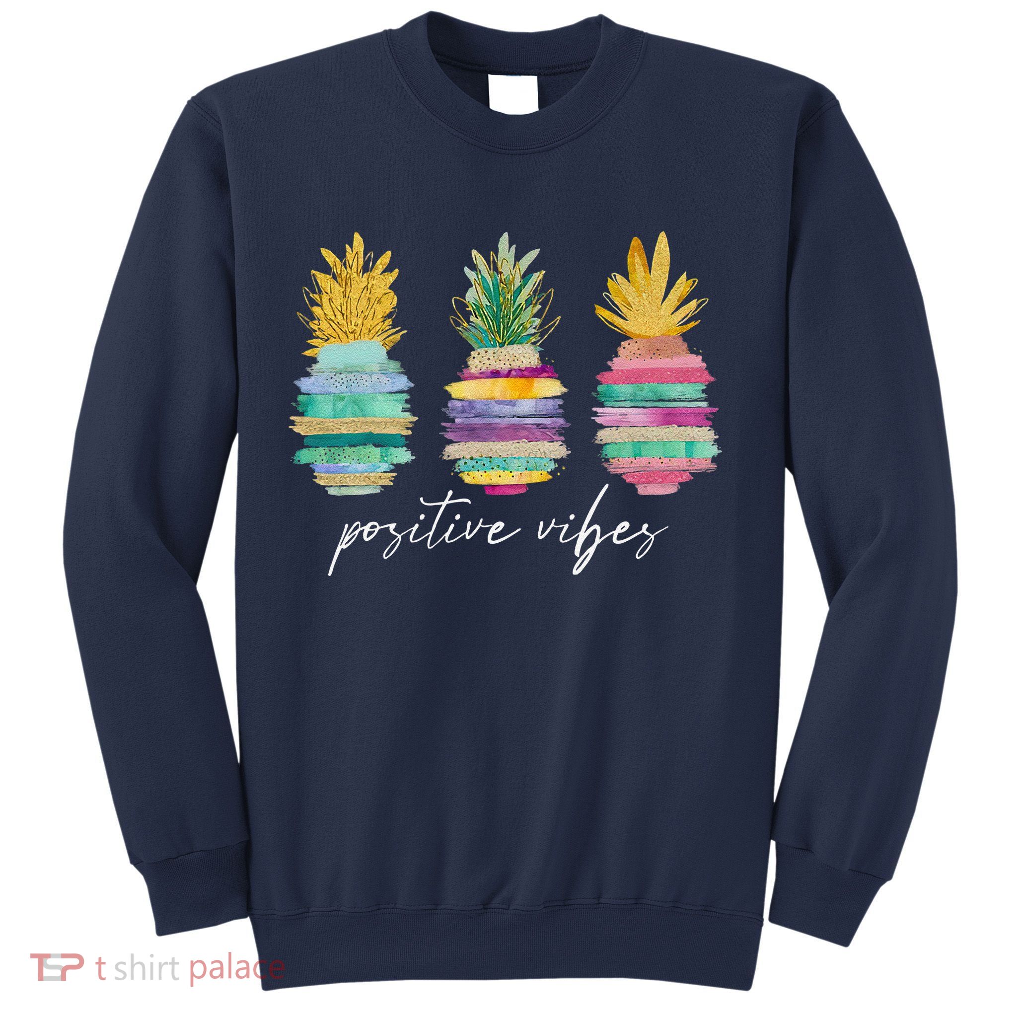 Positive Vibe Pineapple Transfer Day Infertility Ivf Mom Dad Sweatshirt