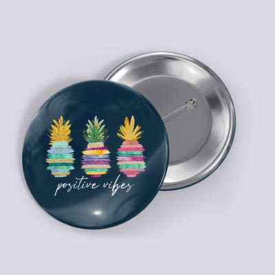 Positive Vibe Pineapple Transfer Day Infertility Ivf Mom Dad Button