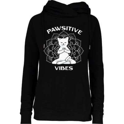 Pawsitive Vibes Positivity Meditation Lotus Mandala Yoga Cat Womens Funnel Neck Pullover Hood