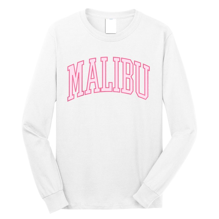 Preppy Varsity Pink Malibu CA California Font Long Sleeve Shirt