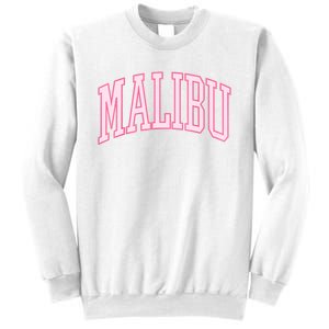 Preppy Varsity Pink Malibu CA California Font Sweatshirt