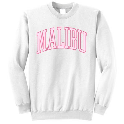 Preppy Varsity Pink Malibu CA California Font Sweatshirt