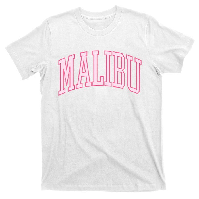 Preppy Varsity Pink Malibu CA California Font T-Shirt