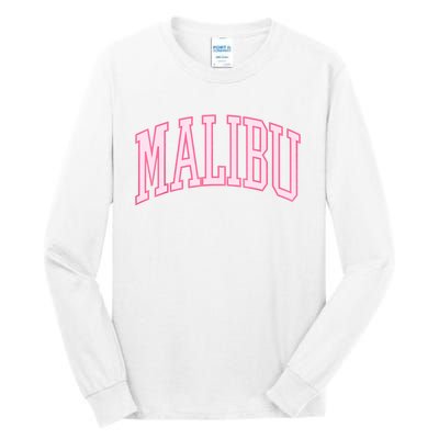 Preppy Varsity Pink Malibu CA California Font Tall Long Sleeve T-Shirt