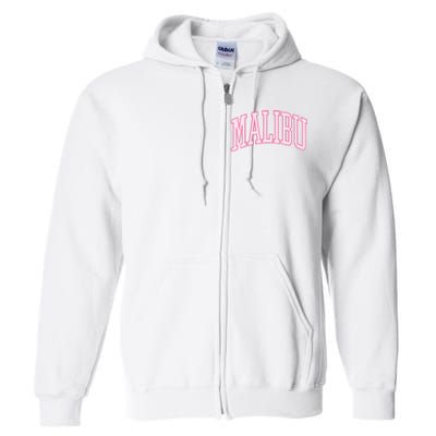 Preppy Varsity Pink Malibu CA California Font Full Zip Hoodie