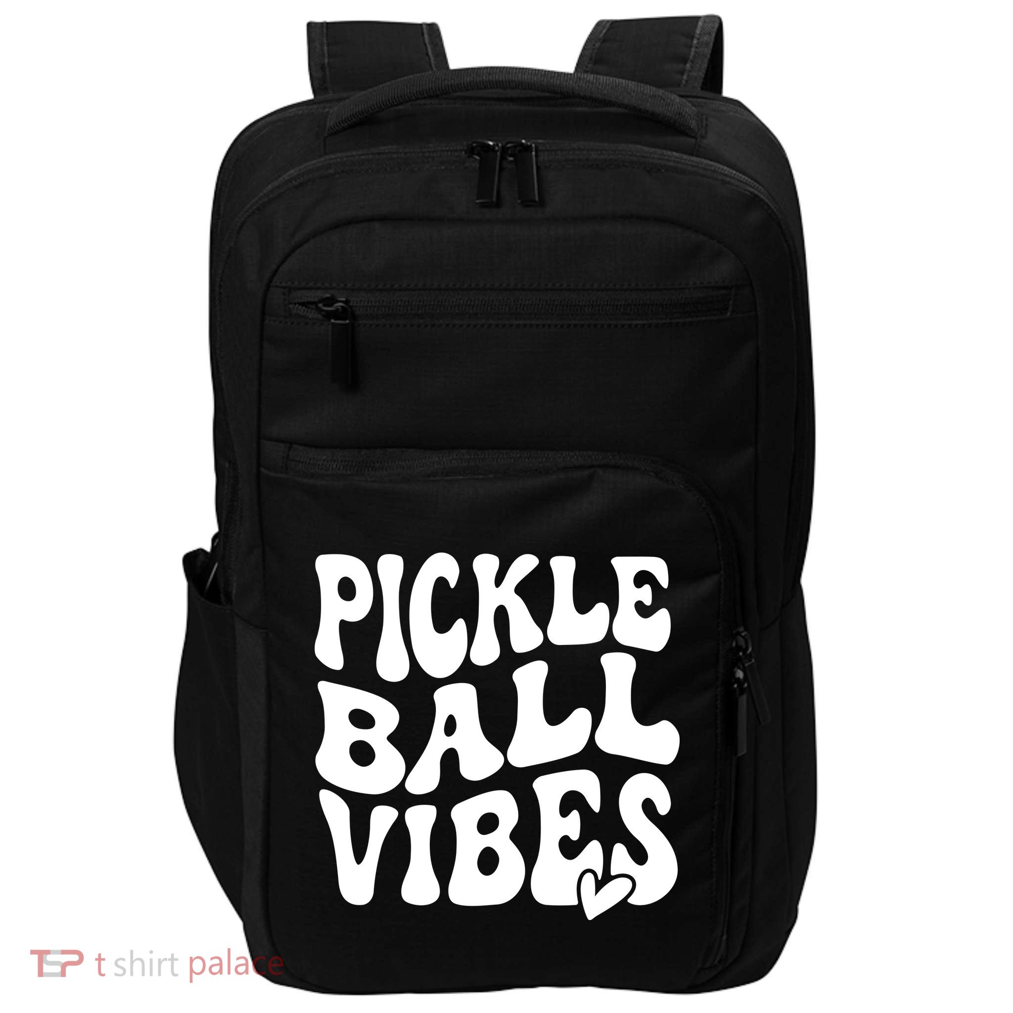 Pickleball Vibes Play Pickleball With Love Impact Tech Backpack
