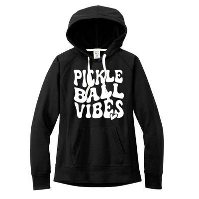 Pickleball Vibes Play Pickleball With Love Women's Fleece Hoodie