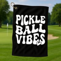 Pickleball Vibes Play Pickleball With Love Golf Towel