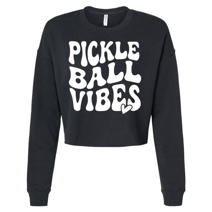 Pickleball Vibes Play Pickleball With Love Cropped Pullover Crew