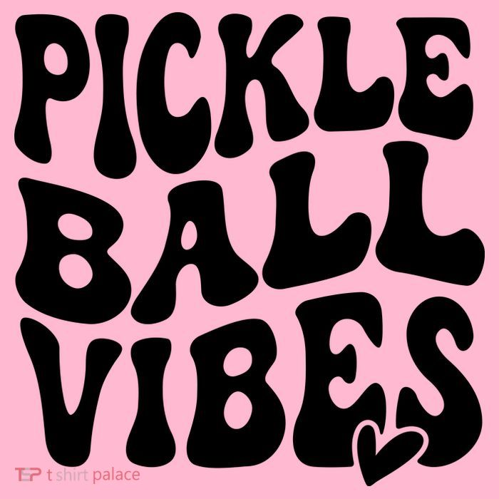 Pickleball Vibes Play Pickleball With Love T-Shirt