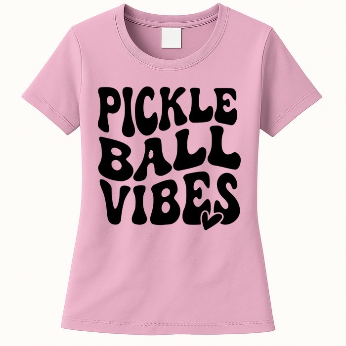 Pickleball Vibes Play Pickleball With Love Womens T-Shirt