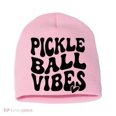 Pickleball Vibes Play Pickleball With Love Short Acrylic Beanie