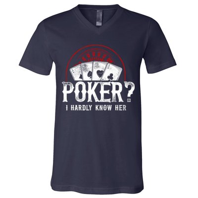 Poker Vintage Poker? I Hardly Know Her V-Neck T-Shirt