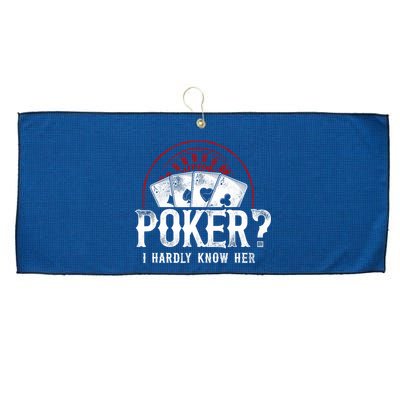 Poker Vintage Poker? I Hardly Know Her Large Microfiber Waffle Golf Towel