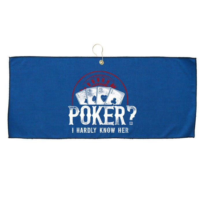 Poker Vintage Poker? I Hardly Know Her Large Microfiber Waffle Golf Towel