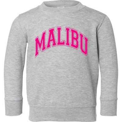 Preppy Varsity Pink Malibu CA California Font Toddler Sweatshirt