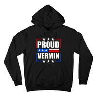 Proud Vermin Hoodie