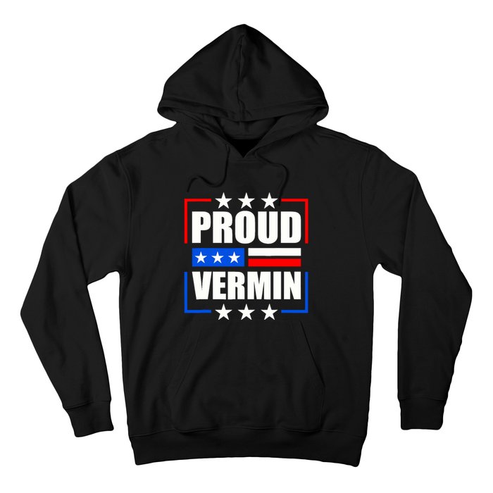 Proud Vermin Hoodie